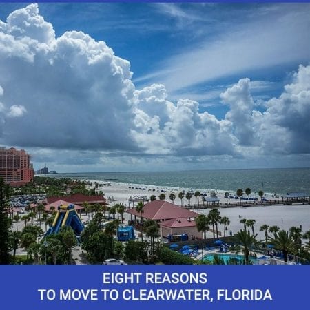 Eight Reasons To Move To Clearwater, Florida
