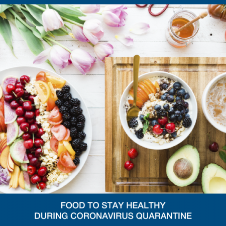 Food To Stay Healthy During Coronavirus Quarantine